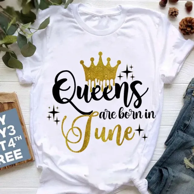 Women's T-shirt with "Golden Crown Queen Are Born In January To December" - Birthday Gift with Design by Month of Birth