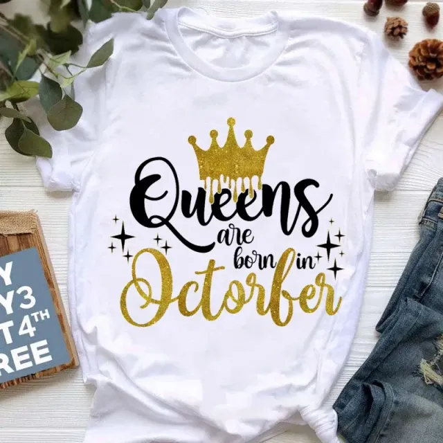 Dámske tričko s "Zlatá korunná kráľovná sa narodil v januári do decembra" - narodeninový darček s dizajnom podľa mesiaca narodenia